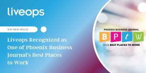 Liveops Recognized as One of Phoenix Business Journal’s Best Places to Work