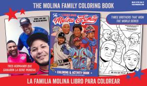 Molina Family Coloring Book English & Espanol Libro de Colorear de La Familia Molina, Bengie, Yadi, Jose, Mai and Pai.