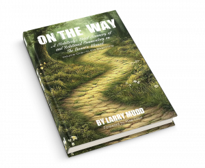 EandR Publishers New York is proud to announce the release of On The Way by Larry Mudd