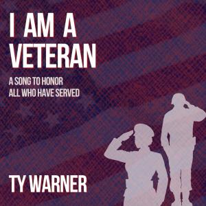 Ty Warner Honors Veterans with Heartfelt New Song, ‘I Am a Veteran’