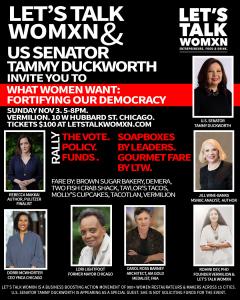 U.S. SENATOR TAMMY DUCKWORTH & LET’S TALK WOMXN