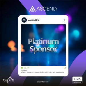 Ascend is a Platinum Sponsor at UKG Aspire 2024