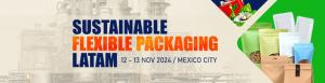 Sustainable Flexible Packaging LATAM, November 12-13, 2024