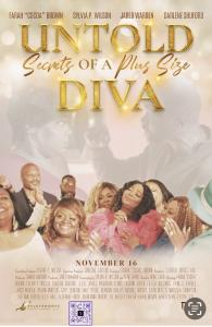 The red carpet premiere is set for November 16 at the Capri Theatre. The Untold Secrets of a Plus Size Diva is a raw story about eight best friends who have battled sexual trauma and abuse, bullying, toxic relationships, mental illness, and size acceptance.