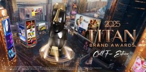 2025 TITAN Brand Awards Calling for Entries