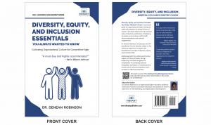 Dr. Denean Robinson’s Latest Book Provides A Roadmap For Creating DEI Inclusive Work Environment