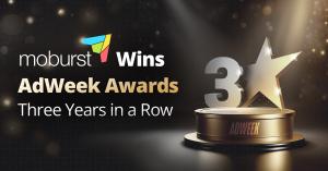 Moburst Achieves Prestigious Recognition as One of Adweek’s Fastest-Growing Agencies for the Third Consecutive Year