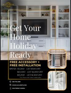 Get Your Home Ready for the Holidays with JL Closets - Limited Time Offer