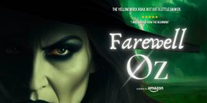 Cover image of Farewell Oz, a dark fantasy novel reimagining the Land of Oz with Dorothy returning to face new dangers, power struggles, and unlikely alliances.