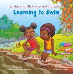 Keisha and Alexis appear hesitant sittig at the edge of the Demerara River with their feet in the water. The background includes trees, flowers, and a fruit tree. Swimming goggles, swim caps, and sun screen are visible as well.