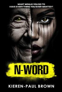 N-Word by Kieren-Paul Brown