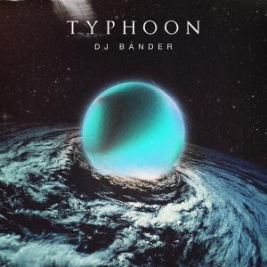 Typhoon Cover Art - DJ Bander