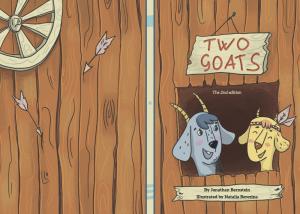 The new “Two Goats” 2nd Edition is an illustrated children’s book by Author Jonathan Bernstein that is being released now as a perfect holiday gift for children ages 4-8.