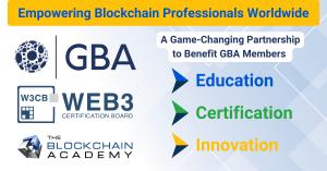 Government Blockchain Association (GBA), The Blockchain Academy (TBA), and the Web3 Certification Board empower blockchain professionals worldwide with a game-Changing Partnership to Benefit GBA Members providing education, certification and pathways to i