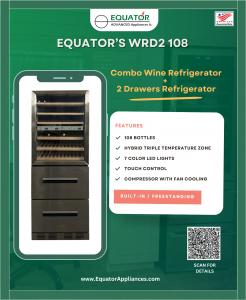 Equator Advanced Appliances Debuts the WRD2 108 Combo Wine Refrigerator with Triple Temperature Zones