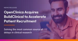 OpenClinica Acquires BuildClinical to Accelerate Patient Recruitment in Clinical Trials