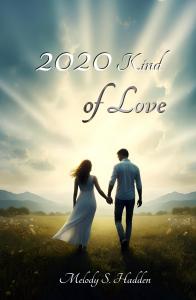 2020 Kind of Love by Melody Hadden