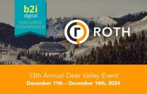 Scenic view of the Montage Deer Valley resort surrounded by snowy mountains, featuring the logos of B2i Digital and ROTH for the 13th Annual Deer Valley Event, December 11–14, 2024.