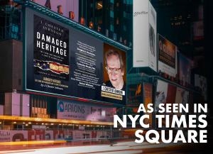 NYC's Times Square billboard featuring "Damaged Heritage"