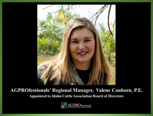 Valene Lickley Cauhorn AGPROfessionals Regional Manager Appointed to Idaho Cattle Association Board of Directors