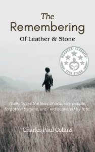 The Remembering Of Leather & Stone Book Cover