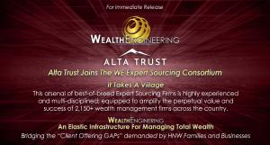 Alta Trust Company Joins The Wealth Engineering Expert Sourcing Consortium