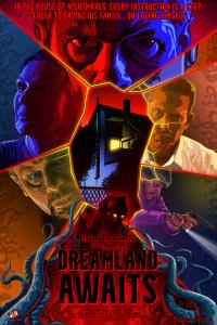 Hand drawn artistic poster for the horror film Dreamland Awaits