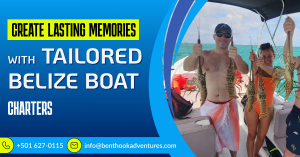 Create Lasting Memories with Tailored Belize Boat Charters - Bent Hook Adventures