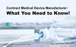 Medical Device Contract Manufacturer