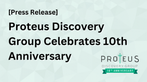 Proteus Discovery Group 10th Anniversary Press Release