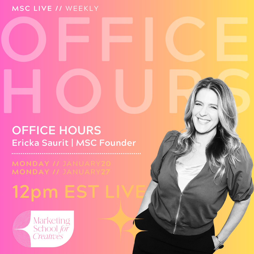 MSC Live virtual workshops are reinforced with weekly office hour calls with MSC founder and brand strategist, Ericka Saurit, with recorded sessions available on demand, anytime on the MSC platform.