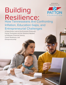 Cover image of TN white paper by Spencer Patton Building Resilience: How Tennesseans' Are Confronting Inflation, Education Gaps and Entrepreneurial Challenges