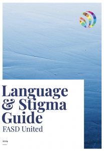 FASD Language and Stigma Guide