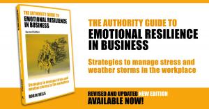 Book cover of The Authority Guide to Emotional Resilience in Business