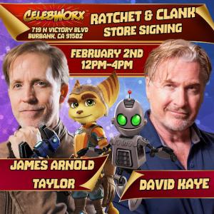 David Kaye and James Arnold Taylor will be attending the Ratchet & Clank Store Signing in Burbank, CA on February 2