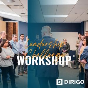 DIrigo - Leadership Challenge Workshop