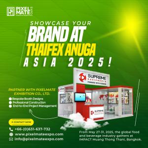 Custom-designed exhibition booth at THAIFEX Anuga Asia 2025, created by Pixelmate Exhibition Co., Ltd., featuring a modern setup with branding, digital displays, and product showcases at IMPACT Muang Thong Thani, Bangkok.