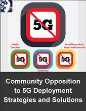 Overcoming Local Opposition to 5G