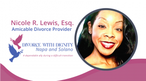 Nicole R. Lewis, Headshot, Amicable Divorce Provider, Divorce With Dignity - Napa and Solano