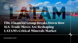 How U.S. Trade Policies Impact LATAM’s Critical Minerals – EBC