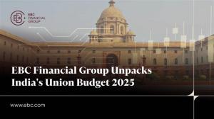 India’s Budget 2025: Market Trends & Investment Outlook – EBC