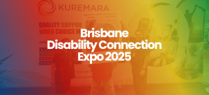 Kuremara Participating in Brisbane Disability Connection Expo 2025