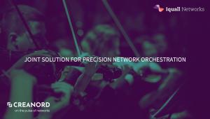 MWC 2025 Debut: Precision Network Orchestration with Creanord PULSure Solution and Iquall’s MAT Suite