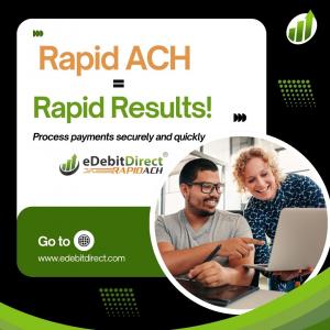 eDebitDirect simplifies payment processing with fast, same-day deposits.