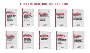 A collection of all books in the Legend in Marketing series relaunch, displaying titles authored by Dr. Shelby Hunt on marketing theory, ethics, and strategy.