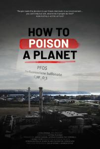 How to Poison a Planet is an award-winning documentary exposing the truth about PFAS forever chemicals. The international premiere is on 27 February 2025