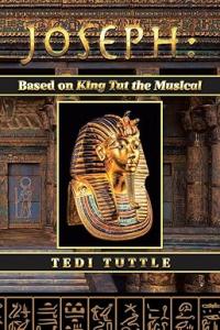 Joseph: Based on King Tut the Musical