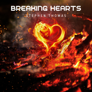 "Breaking Hearts" by Stephen Thomas