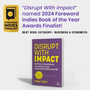 'Disrupt With Impact' as Foreword Indies Best Book Finalist