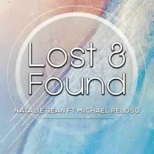 Lost & Found - Natalie Jean ft Michael Peloso